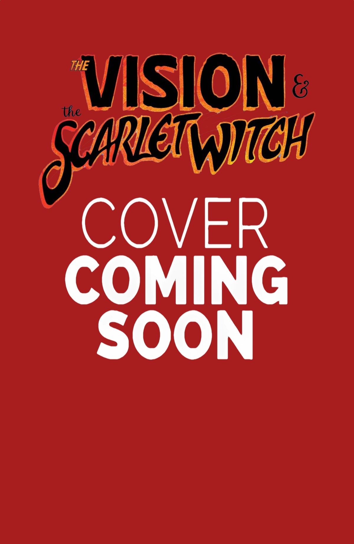 THE VISION & THE SCARLET WITCH #2