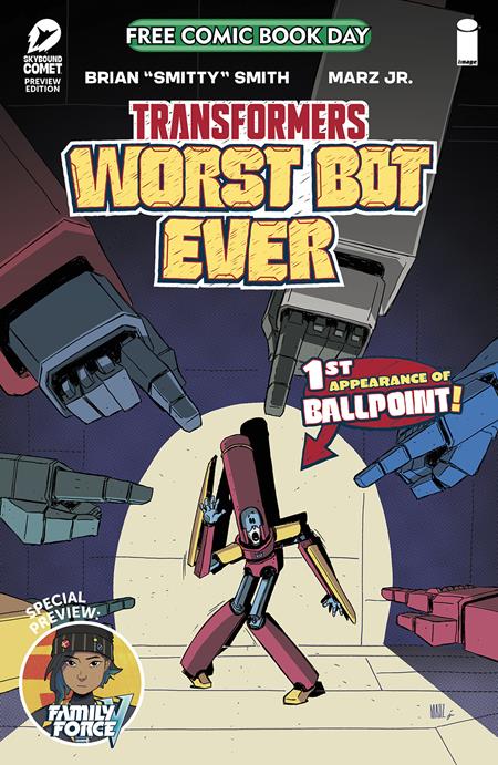 FREE COMIC BOOK DAY 2025: TRANSFORMERS - WORST BOT EVER #1