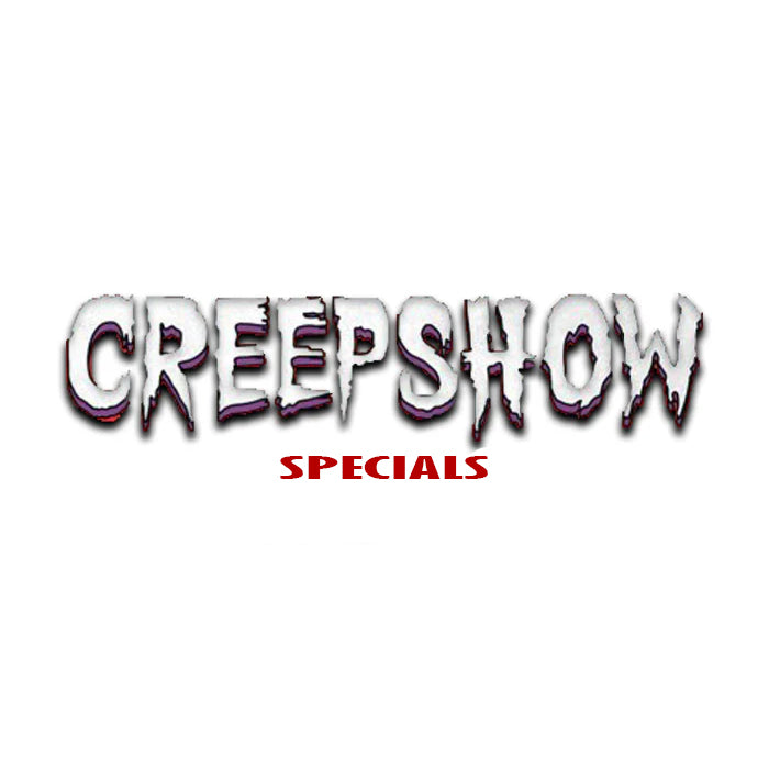 CREEPSHOW SPECIALS
