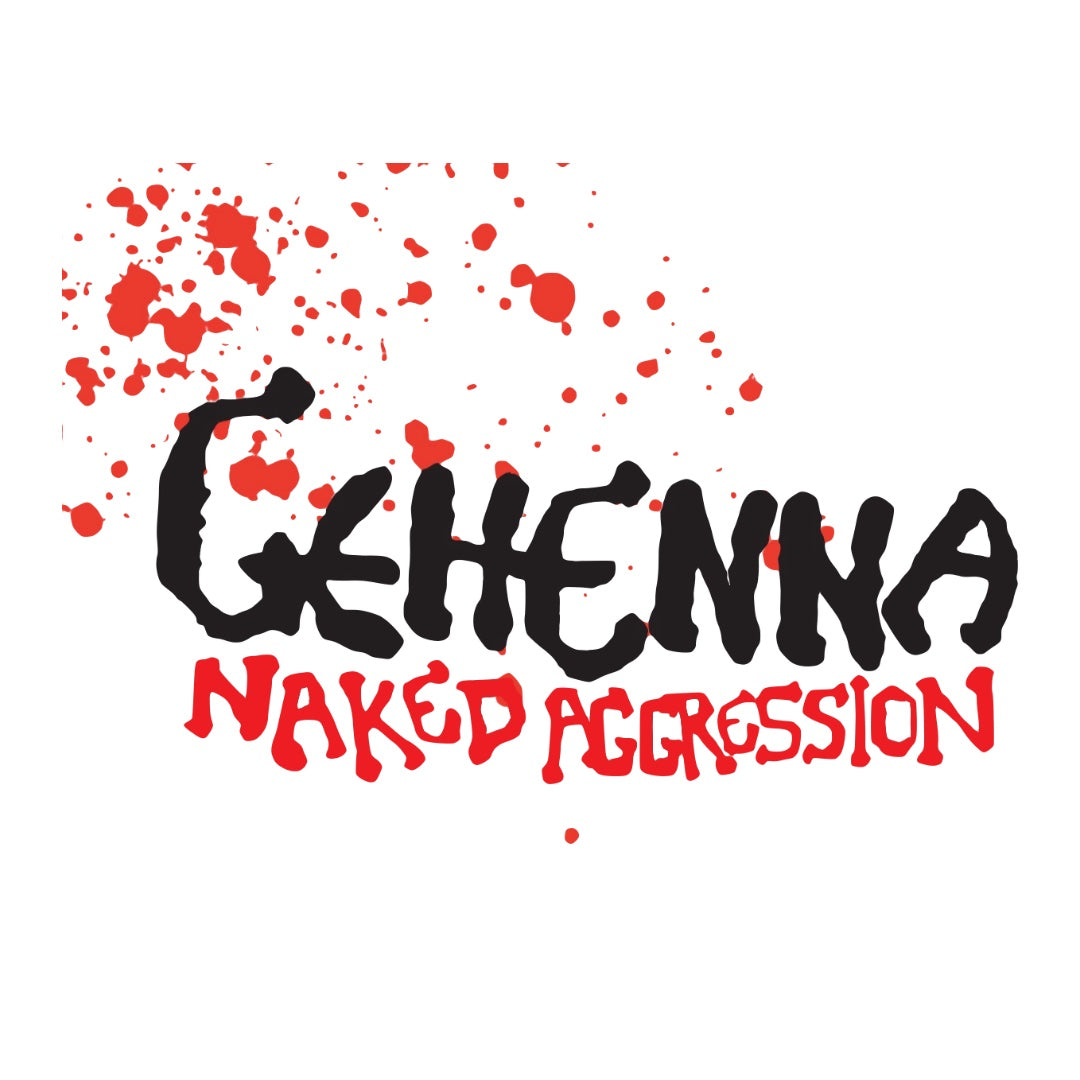 GEHENNA: NAKED AGGRESSION (2025)