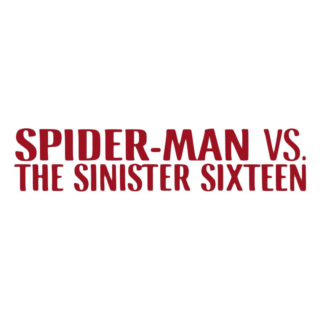 SPIDER-MAN VS. THE SINISTER SIXTEEN (2025)