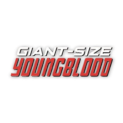 GIANT-SIZE YOUNGBLOOD (2026)