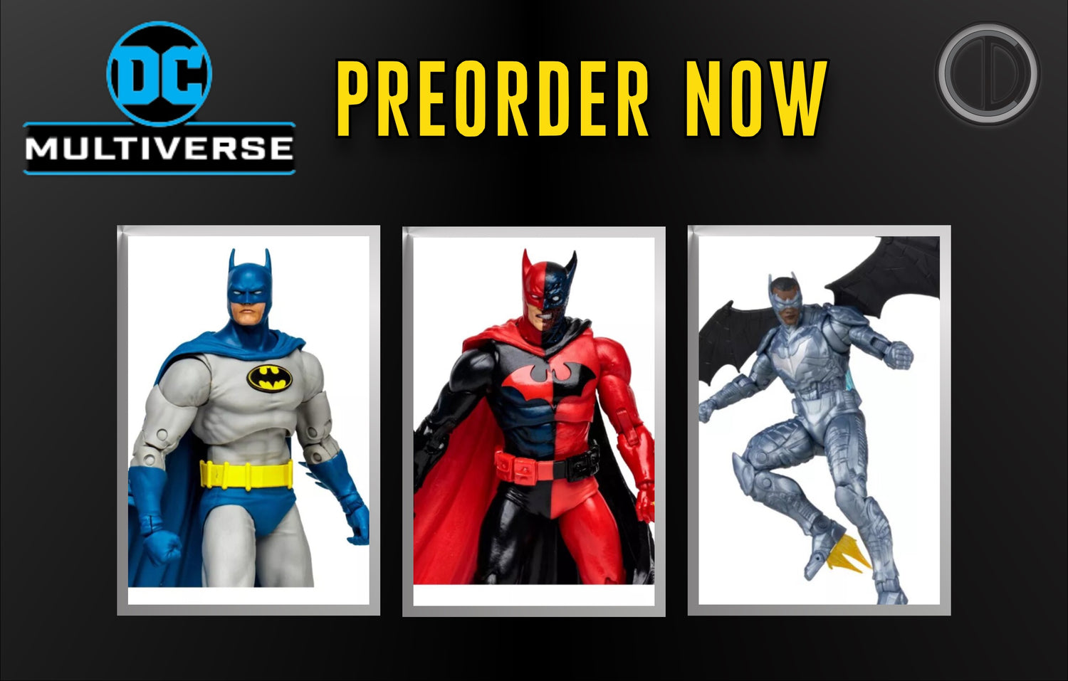 DC MULTIVERSE PREORDER - MAY 31