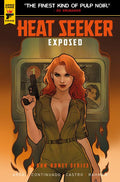 HEAT SEEKER: EXPOSED #3 (OF 4)