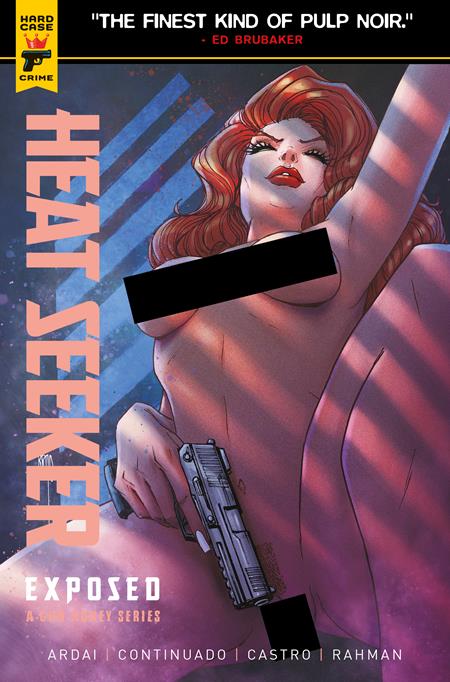 HEAT SEEKER: EXPOSED #3 (OF 4)