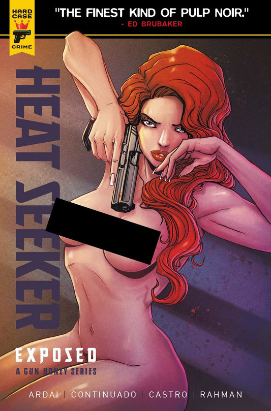 HEAT SEEKER: EXPOSED #1 (OF 4)