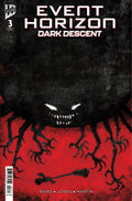 EVENT HORIZON: DARK DESCENT #3 (OF 5)