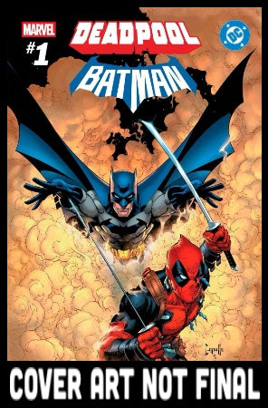 DEADPOOL / BATMAN #1 [ONE SHOT]