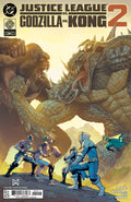 JUSTICE LEAGUE VS GODZILLA VS KONG 2 #2 (OF 7)
