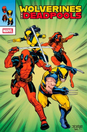 WOLVERINES & DEADPOOLS #1