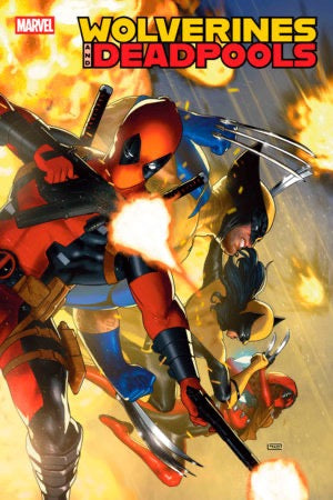 WOLVERINES & DEADPOOLS #1