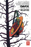 DARK SPACES: WILDFIRE #5 (OF 5)