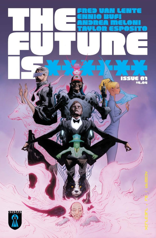 THE FUTURE IS ****** #1