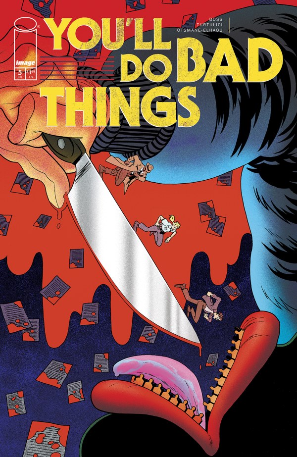 YOU'LL DO BAD THINGS #5 (OF 6)