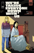 WE’RE TAKING EVERYONE DOWN WITH US #5 (OF 6)
