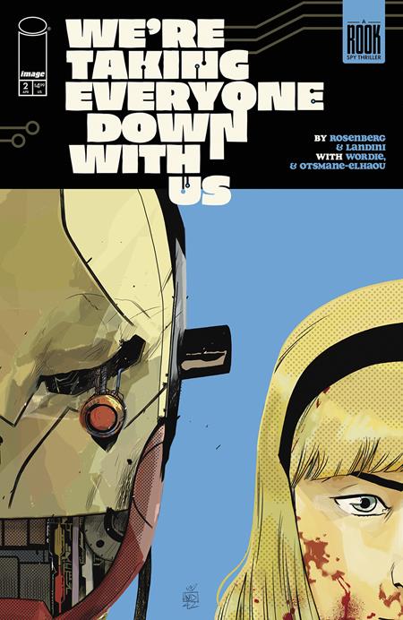WE’RE TAKING EVERYONE DOWN WITH US #2 (OF 6)